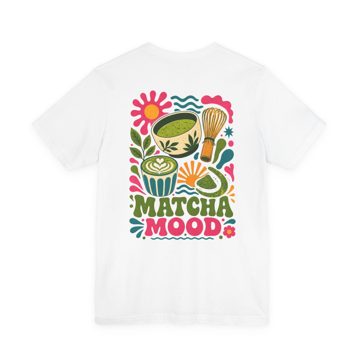 Matcha Mood T-Shirt | Matcha Tea Illustration, Whisk & Cup Design