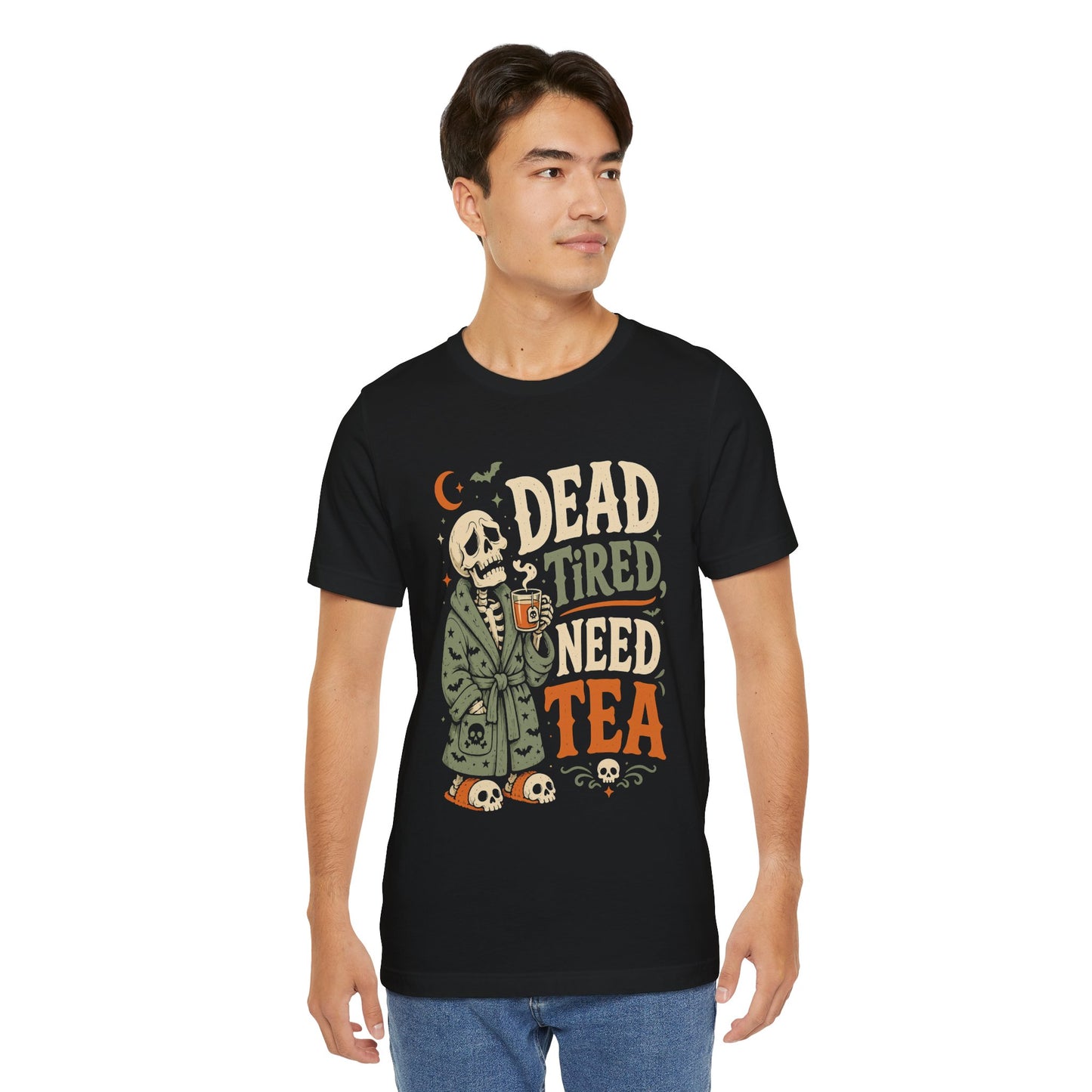 Dead Tired Need Tea T-Shirt | Skeleton in Robe Halloween Tee