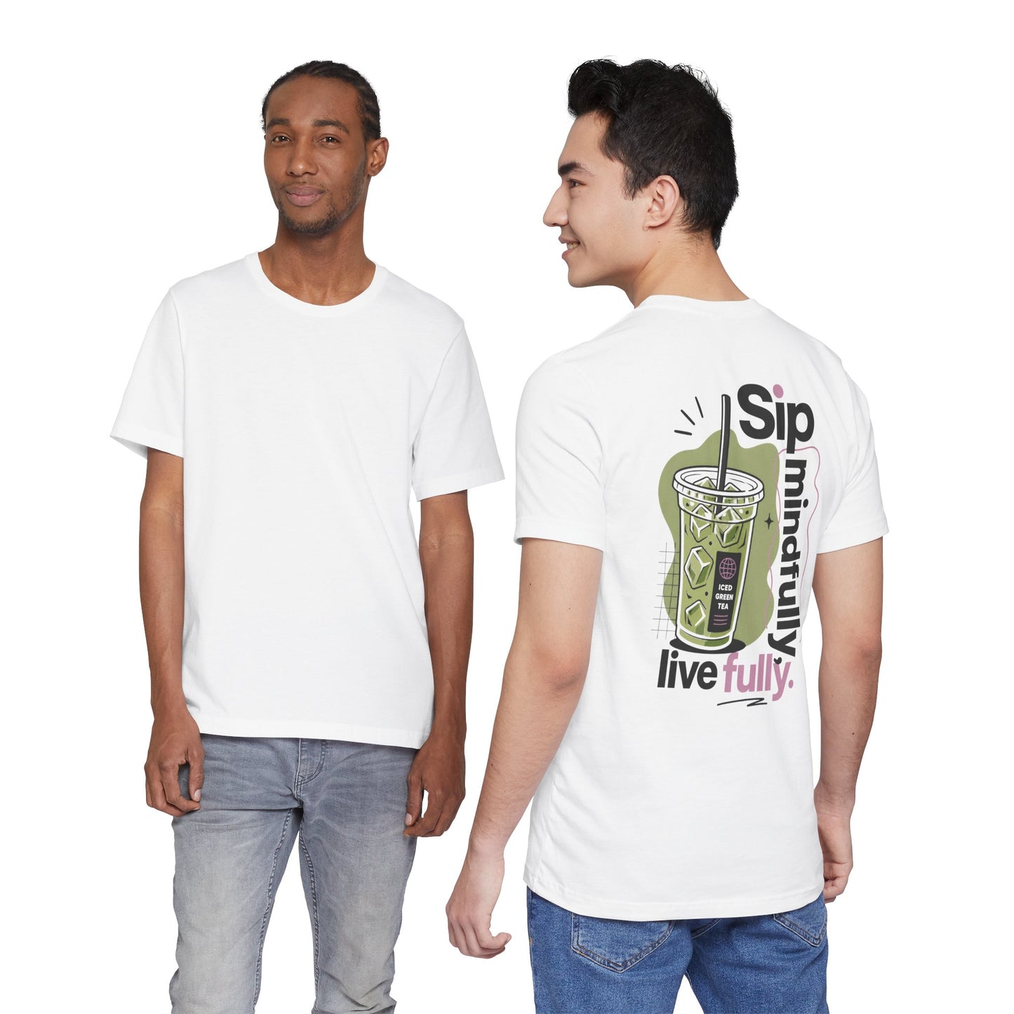 Sip Mindfully live fully T-Shirt | Iced Matcha Graphic Tee
