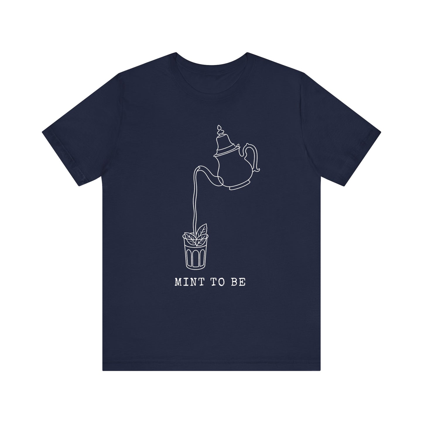 Mint To Be tea pot pouring mint tea T-Shirt | mint cocktail illustration